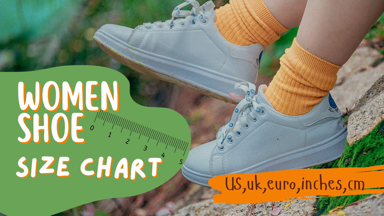 Women's Shoe Size Chart in US,UK,Euro, Inches and Cm